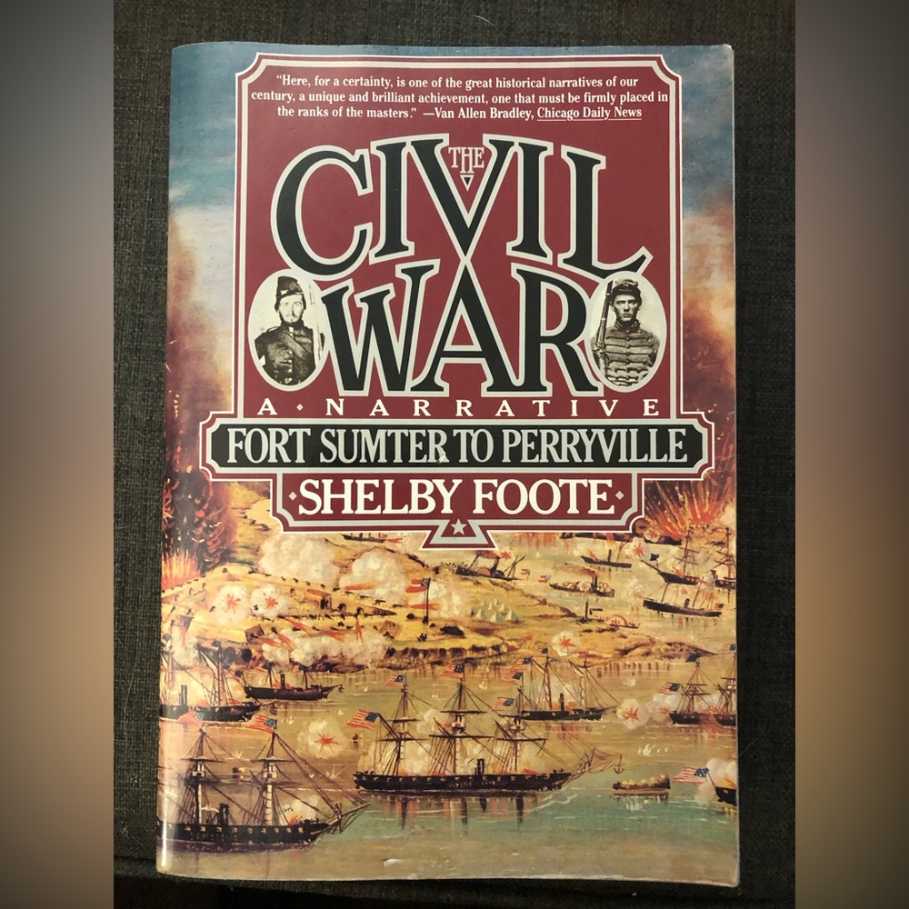 The Civil War A Narrative Fort Sumter to Perryville by Shelby Foote 1986